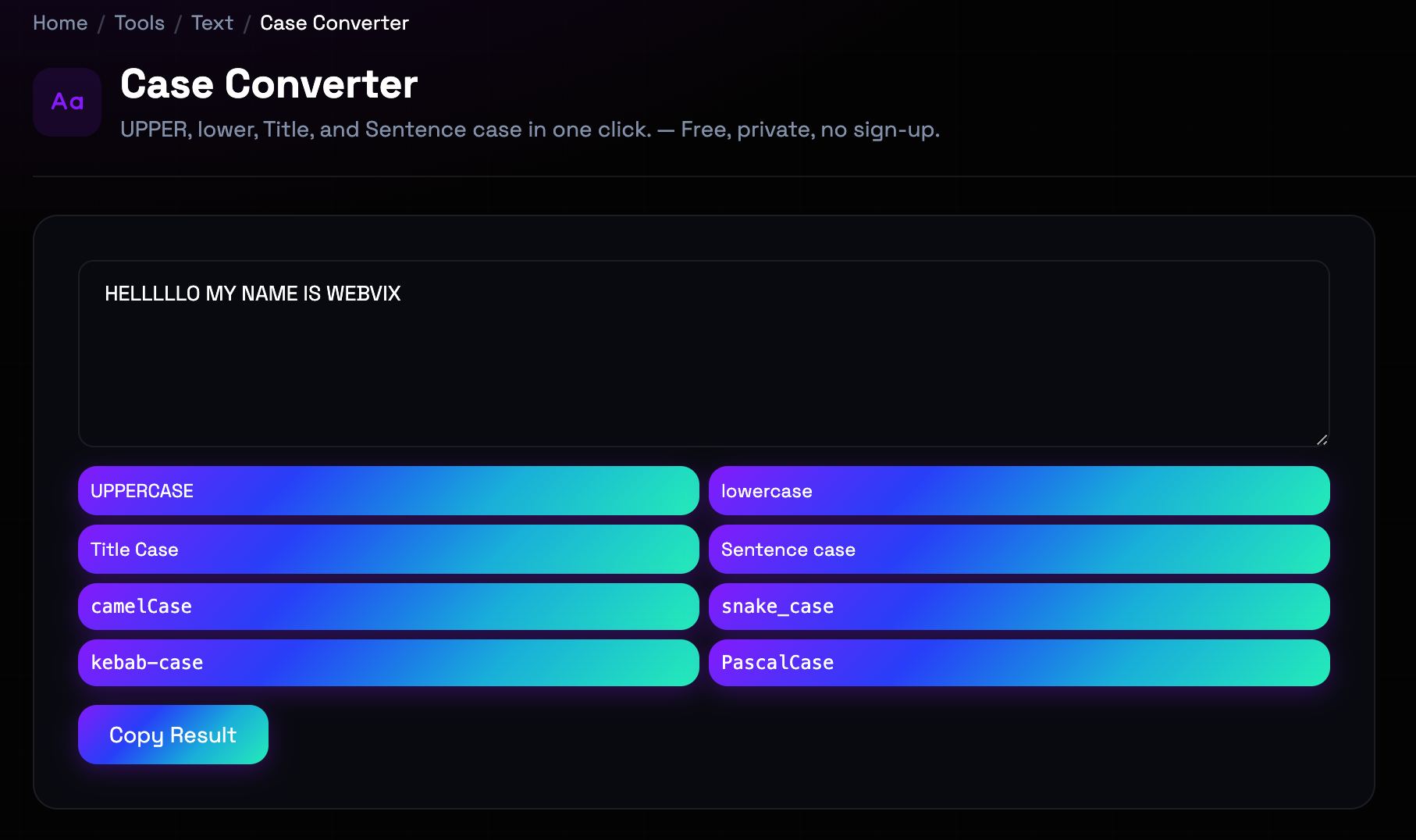 How to use Case Converter online — free, fast, and private
